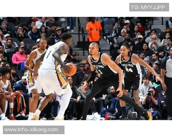 锡安复出首战替补出场展现马刺式时间管理首节6分钟贡献3分